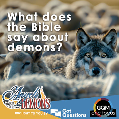 What does the Bible say about demons?