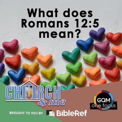 What does Romans 12:5 mean?