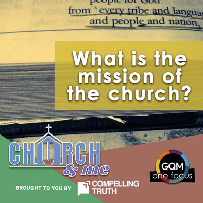 What does the Bible say about the mission of the church?