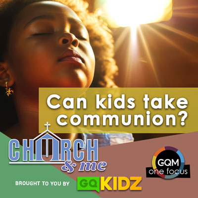 As a kid, can I take communion?