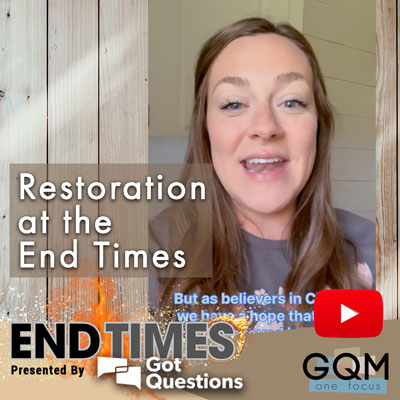 Restoration at the End Times