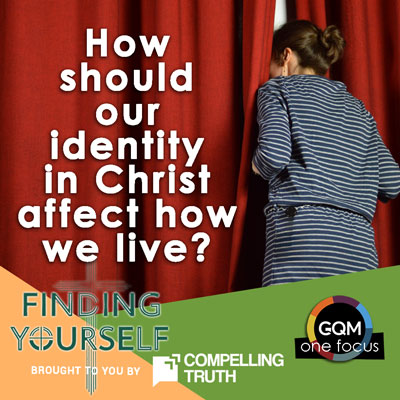 How should our identity in Christ affect the way we live?