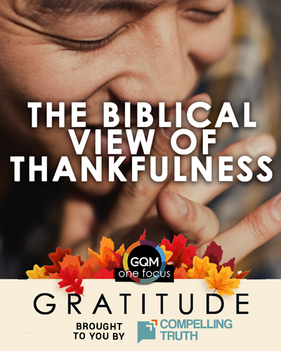 What is a biblical view of thankfulness?