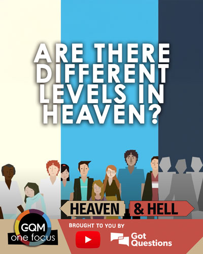Are there different levels of heaven?