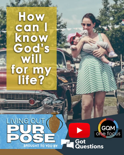 How can I know God's will for my life?