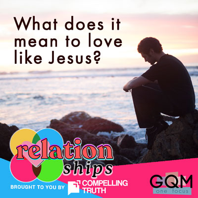 What does it mean to love like Jesus?