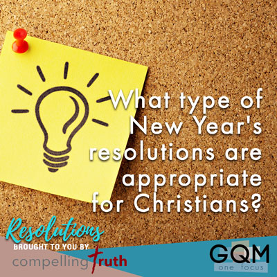 What type of New Year's resolutions are appropriate for Christians?