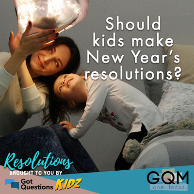 Should kids make New Year’s resolutions?