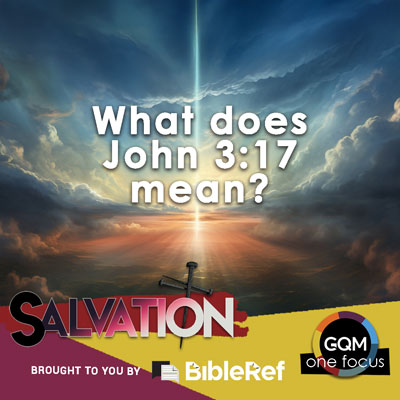 What does John 3:17 mean?