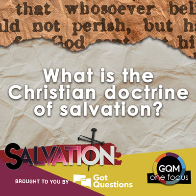 What is the Christian doctrine of salvation?