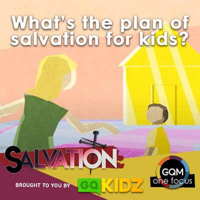 What is the plan of salvation for kids?