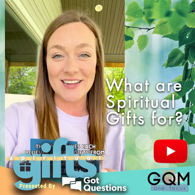 What are spiritual gifts for?