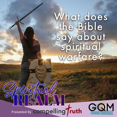 Spiritual warfare - What does the Bible say?