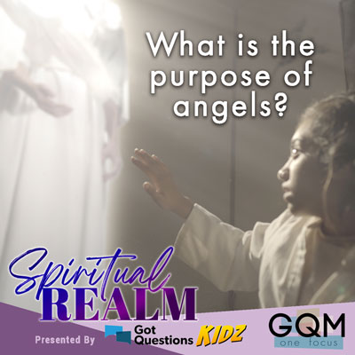 What is the purpose of angels?
