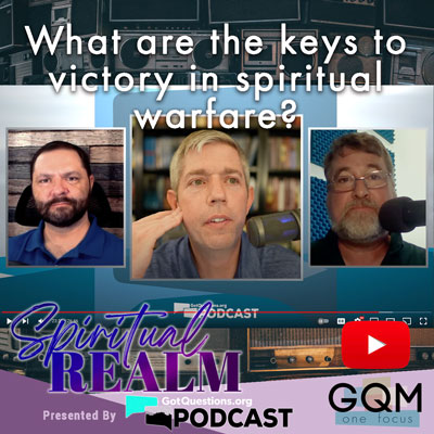 What are the keys to victory in spiritual warfare?